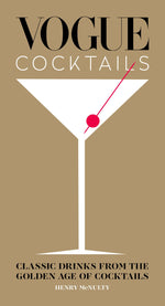 Cover of the book "Vogue Cocktails: Classic Drinks from the Golden Age of Cocktails" by Henry McNulty, perfect for an aspiring mixologist. It features a simple illustration of a martini glass with an olive on a beige background. The subtitle reads, "Classic Drinks from the Golden Age of Cocktails," offering timeless cocktail recipes.