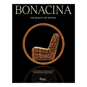 Book cover for "Bonacina: The Beauty of Rattan" displays a modern rattan chair inside a rattan circle on black. Showcases Italian rattan furniture excellence, with text by Marella Caracciolo Chia and photos by Guido Taroni.