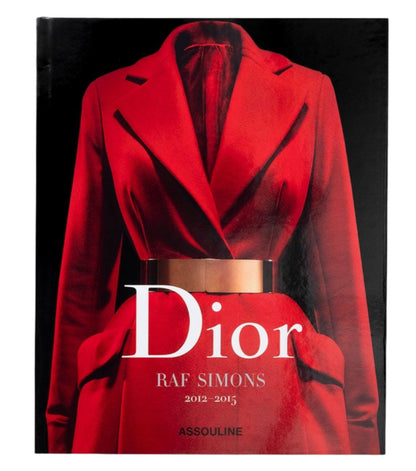 Cover of the book "Dior: Raf Simons" by Assouline, featuring a close-up image of a red tailored coat with a wide belt. Ideal for fashion enthusiasts and those who appreciate haute couture.