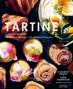 Cover of the baking book **"Tartine: A Classic Revisited"** featuring various pastries and a cake. The authors, Elisabeth Prueitt and Chad Robertson, include notes of “68 All-New Recipes + 55 Updated Favorites,” with gluten-free variations highlighted.