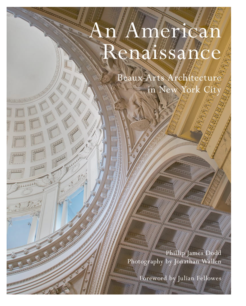 An American Renaissance: Beaux Arts Architecture In New York City