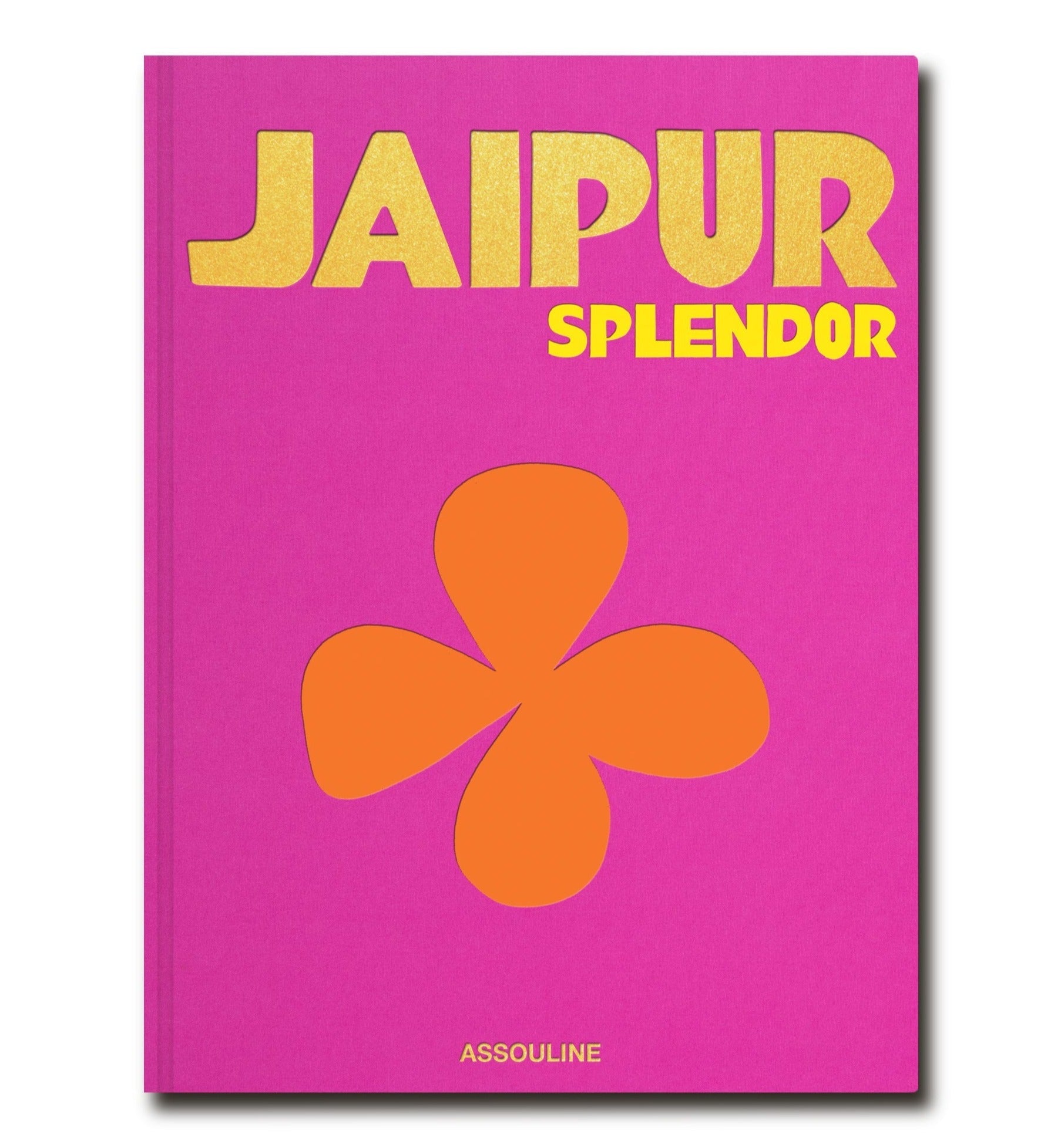 A pink book cover with the title "Jaipur Splendor" in yellow text and an orange floral design reminiscent of the Hawa Mahal in the center. The word "ASSOULINE" is at the bottom.