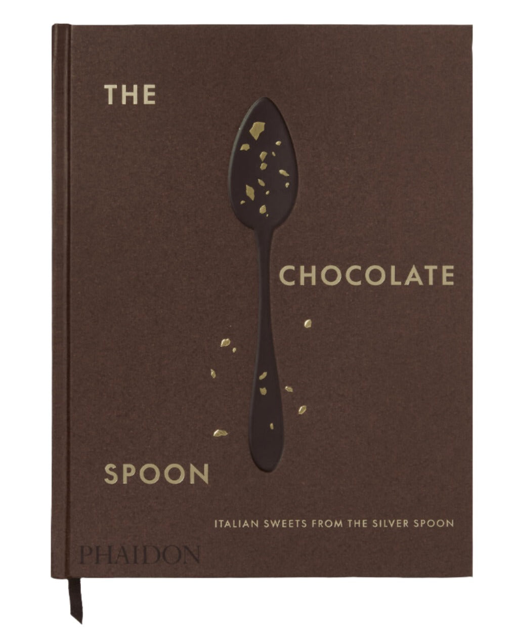 A brown book cover titled "The Chocolate Spoon: Italian Sweets From The Silver Spoon" with an illustration of a spoon and chocolate pieces. Subtext reads, "Italian Sweets from The Silver Spoon." This Phaidon publication delves deep into Italian baking and chocolate recipes.